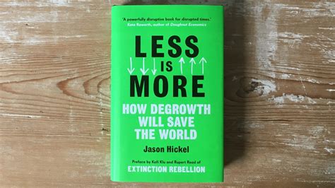  Less Is More: How Degrowth Will Save the World: Um Manifesto Econômico para uma Nova Era