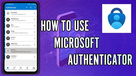 microsoft authenticator 使い方：デジタル時代の鍵を握るアプリ